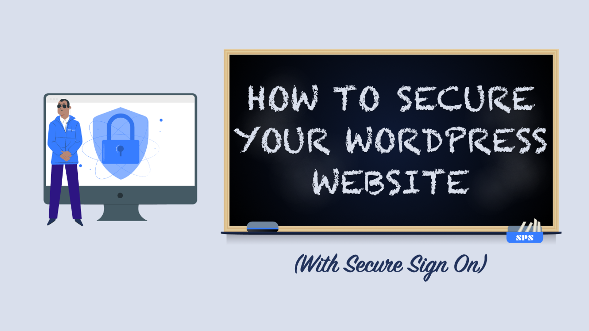 How to Secure Your WordPress Website With Secure Sign On